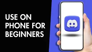 Как использовать Discord на телефоне для начинающих (2025)