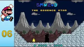 [SMW Hack] SMW2+3 : The Essence Star - Ep 6