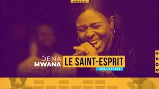 DENA MWANA - SAINT-ESPRIT | Adoration Live 2020 ICC Paris