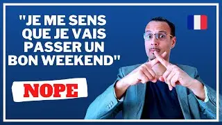 Stop making French mistakes - Don't say this in French