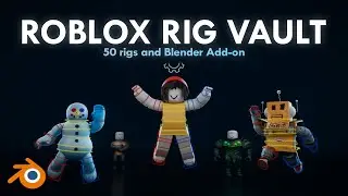 ROBLOX RIG VAULT - Rig Pack & Blender Add-on (Showcase)