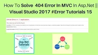 How to solve 404 error in mvc in asp.net || visual studio 2017 