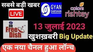 13 july 2023 DD Free Dish Latest Update MPEG2 Set Top Box Star Utsav 2, Sony Pal 13July DD Free Dish