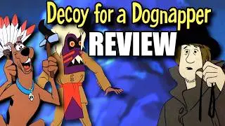 Scooby-Doo Gets Dognapped! | Decoy for a Dognapper Review