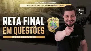 AULA PÓS-EDITAL CONCURSO PCES - RLM (RETA FINAL COM QUESTÕES)