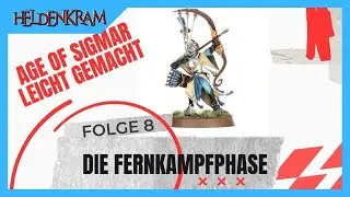 Age of Sigmar  leicht gemacht Teil 8 Die Fernkampfphase