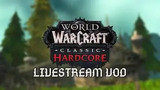 WoW Hardcore Paladin Stream #4