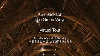 VIRTUAL TOUR: Kurt Jackson 'The Green Ways'