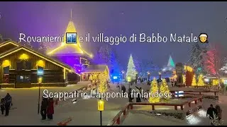 Rovaniemi 🏙️ e il villaggio di Babbo Natale🎅 [4K]