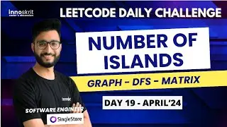 Number of Islands | DFS | LeetCode Daily Challenge | Ultimate Graph Series |  @Innoskrit