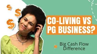 Co-Living vs Paying Guest (PG): The Shared Housing Model That Pays More