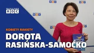Pierwsza Polka, która zdobyła Koronę Himalajów i Karakorum — Dorota Rasińska-Samoćko