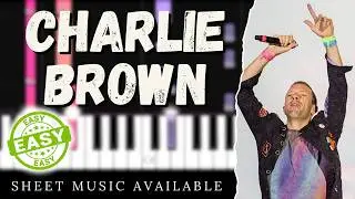 Coldplay - Charlie Brown (Easy Piano Tutorial)