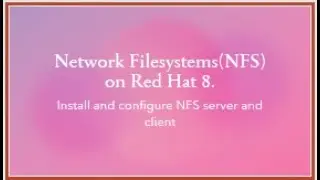 How to configure NFS server and client in Red Hat Enterprise Linux  8/ cento 8.