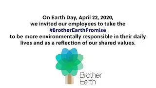 #BrotherEarthPromise - #EarthDay2020