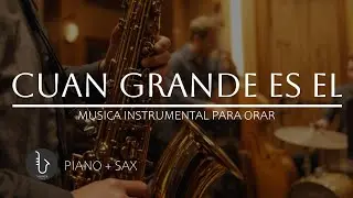 FONDO INSTRUMENTAL PARA ORAR // TE ADORAMOS // FONDO MUSICAL // SAX ADORACIÓN