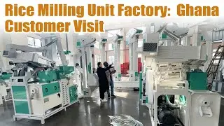 Ghana Customer Visits Our Rice Milling Plant | Factory Tour & Machine Inspection#ricemill
