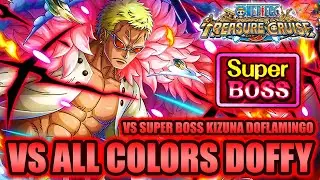 [OPTC] ★15 SUPER BOSS KIZUNA DOFLAMINGO! High Damage Teams All Colors!トレクル One Piece Treasure Cruise