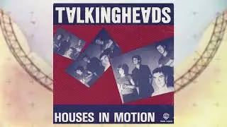 Talking Heads - Houses in Motion (Alternate Mix)