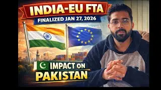 India&ndash;EU Mega Deal: Bad News for Pakistan&rsquo;s Exports? The India-EU FTA That Pakistan Can&rsquo;t Ignore