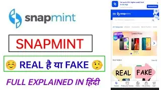 SNAPMINT REAL OR FAKE ? Full Explained in Hindi
