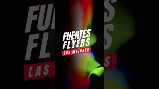 🔥🚀 Las mejores fuentes para FLYERS