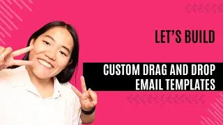 Create custom emails with drag and drop sections!