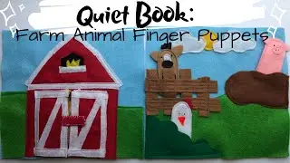 Quiet Book: Farm Animal Finger Puppets