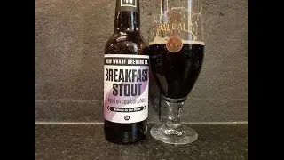 New Wharf Breakfast Stout By New Wharf Brewing Company | British Craft Beer Review