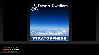 Desert Dwellers - Stratosphere (Spacious Ambient Mix)