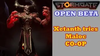 Xetanth tries Maloc (CO-OP) - Stormgate Open Beta