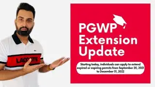 PGWP extension policy updates 2022
