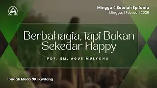 Ibadah Muda GKI Kwitang - Minggu, 1 Februari 2026