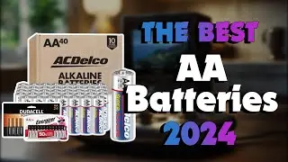 The Top 5 Best Aa Batteries in 2024 - Must Watch Before Buying!