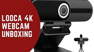 Looca 4k Ultra HD Webcam Unboxing - A Budget 4k Webcam?