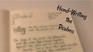 Hand-Writing the Psalms