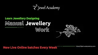 Manual Jewellery Design - Best Jewellery Design Training with R3 Jewel Academy