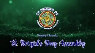 Primary 3 Assembly - St. Brigid’s Day 2025