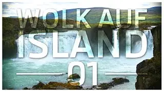 WOLK AUF ISLAND #01 - Ankunft in H&uacute;savik