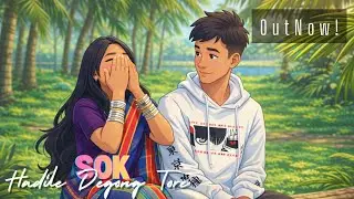 Sok Hadile Degong Tore | New Chakma Official Song 2K25 