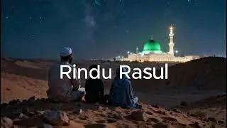Rindu Rasul