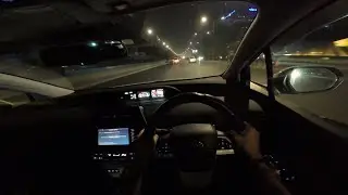 Night POV Drive - High Way - Toyota Prius S-Safety Plus