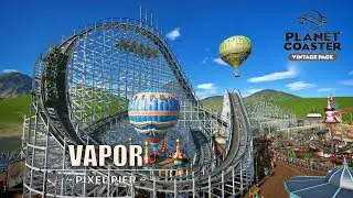 Vapor [Wooden Coaster] - Vintage Pack | Planet Coaster