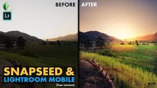 Pop the Landscapes in SNAPSEED and LIGHTROOM MOBILE (free version) | Android | iPhone