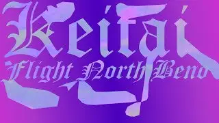 Keitai - Flight North Bend (Music Video)