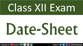 Class XII Date Sheet | CBSE Class 12th Board Exam Date Sheet 2022