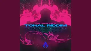 Tonal Riddim