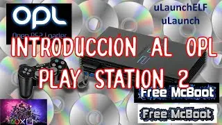 Introducción al OPL en Play Station 2, solo conceptos básicos.
