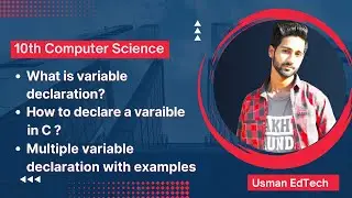 Variable Declaration in C | How to declare multiple variables in 1 line|  Usman Edtech | 10th class