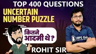 IBPS RRB PO MAINS 2019 PART 21 UNCERTAIN NUMBER OF BOXES ROHIT SIR